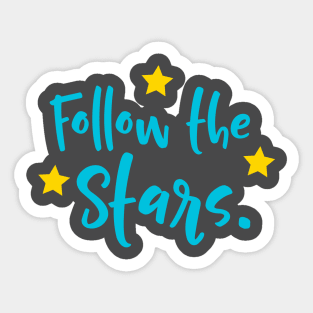 Follow the stars Sticker